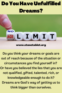 Do You Have Unfulfilled Dreams?